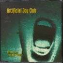 Artificial Joy Club : Sick And Beautiful